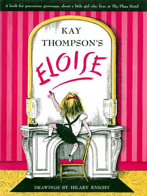 Title details for Eloise by Kay Thompson - Available